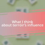 What I think about terroir’s influence